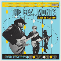 The Beaumonts - This is Austin (Live) (Explicit)