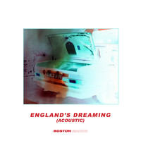 Boston Manor - Englands Dreaming (Acoustic)
