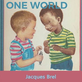 Jacques Brel - One World
