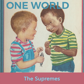 The Supremes - One World