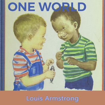 Louis Armstrong - One World