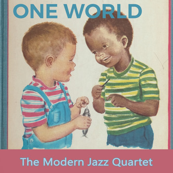 The Modern Jazz Quartet - One World