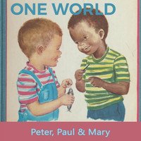 Peter, Paul & Mary - One World
