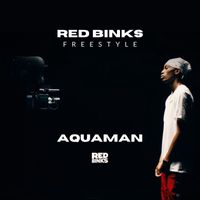Abah - Aquaman (Red Binks Freestyle [Explicit])