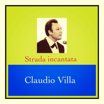 Claudio Villa - Strada incantata
