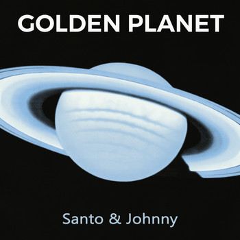 Santo & Johnny - Golden Planet
