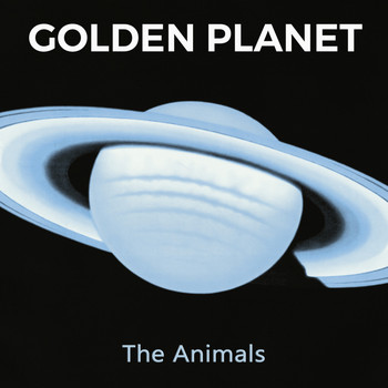The Animals - Golden Planet