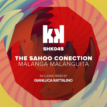 The Sahoo Conection - Malanga Malanguita
