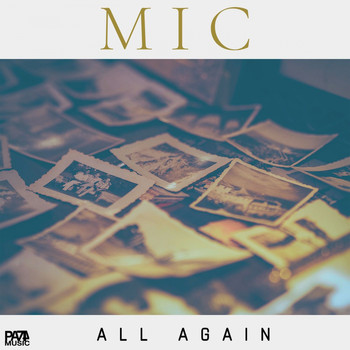 MIC - All Again