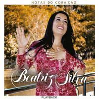 Beatriz Silva - Notas do Coração (Playback)