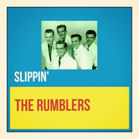 The Rumblers - Slippin'