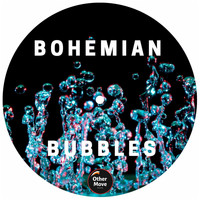 Bohemian - Bubbles