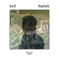 Zef Raček - 7x7