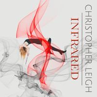 Christopher Leigh - Infrared