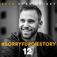 Esta - SorryfürdieStory 12 (Explicit)