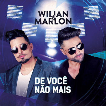Wilian & Marlon - De Você Não Mais