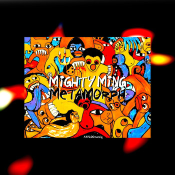 Mighty Ming - Metamorph