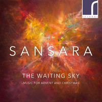 Sansara - The Waiting Sky: Music for Advent and Christmas