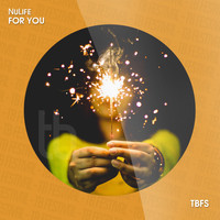Nulife - For You
