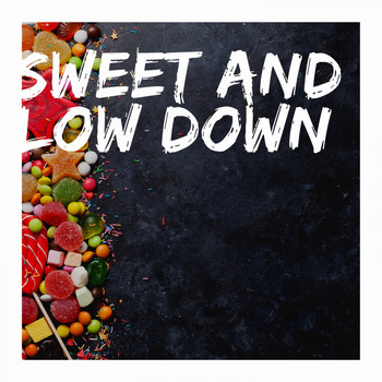 Various Artists - Sweet and Low Down