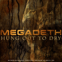 Megadeth - Hung Out to Dry