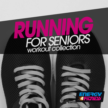 Various Artists - Running for Seniors Workout Collection
