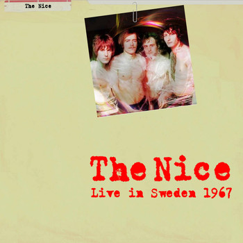 The Nice - Live in Sweden