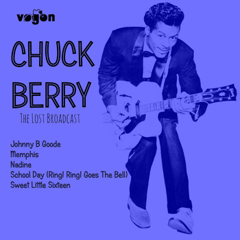 Chuck Berry - The Lost Broadcast