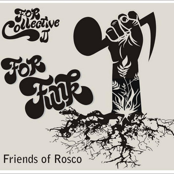 F.O.R. Collective - For Funk