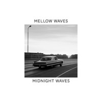 Mellow Waves - Midnight Waves