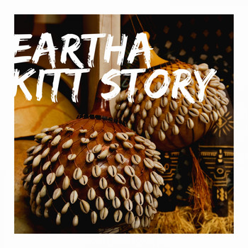 Eartha Kitt - Eartha Kitt Story