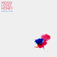 Moon Loves Honey - Crystal Clear