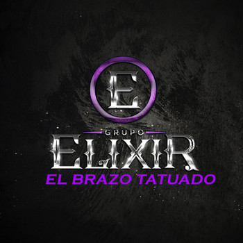 Grupo Elixir - El Brazo Tatuado