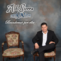 Aldo Sierra - Brindemos por Ella (feat. Zenner)