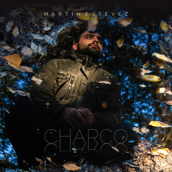 Martin Estevez - Charco