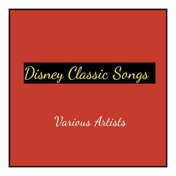 Various Artists - Disney Classic Songs