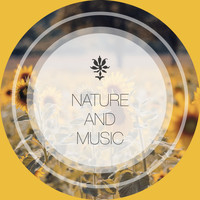 Nature Sounds, Música Relajante, Relaxing Music Therapy - Nature and Music