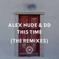 Alex Nude - This Time (The Remixes)