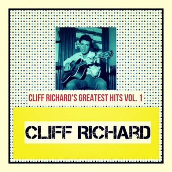 Cliff Richard - Cliff Richard's Greatest Hits, Vol. 1