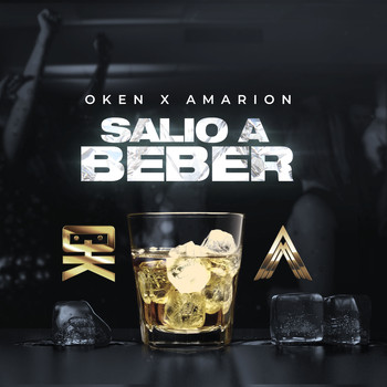 Oken & Amarion - Salio a Beber (Explicit)