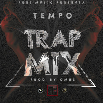 Tempo - Trap Mix (Explicit)