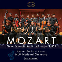 Kyohei Sorita & MLM National Orchestra - Mozart Piano Concerto  No.17 in G major K.453