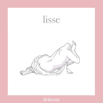 DELACOUR - Lisse