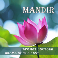 Mandir - Aroma of the East
