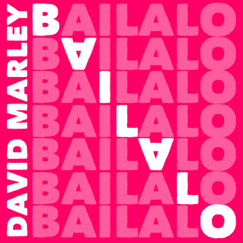 David Marley - Bailalo