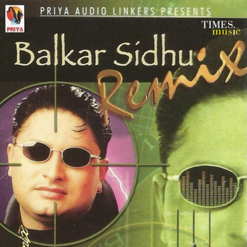 Balkar Sidhu - Balkar Sidhu (Remix)