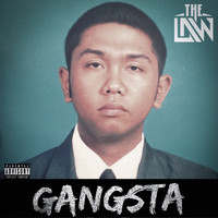 The Law - Gangsta (Explicit)
