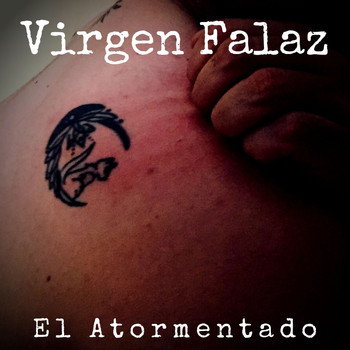Virgen Falaz - El Atormentado (Explicit)