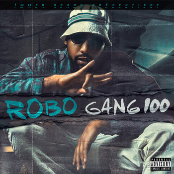 ROBO - Gang 100 (Explicit)