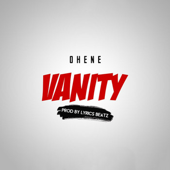 Ohene - Vanity